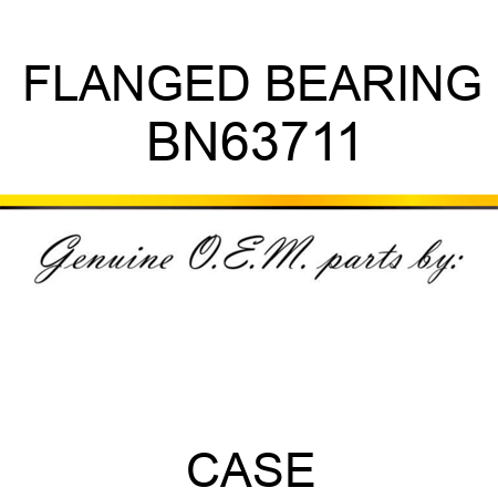 FLANGED BEARING BN63711