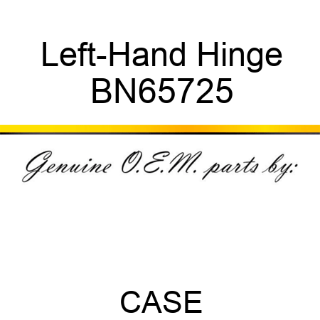 Left-Hand Hinge BN65725