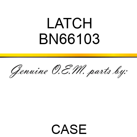 LATCH BN66103