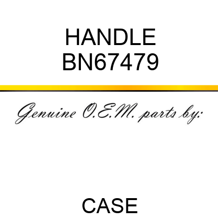 HANDLE BN67479