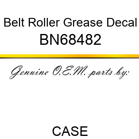 Belt Roller Grease Decal BN68482