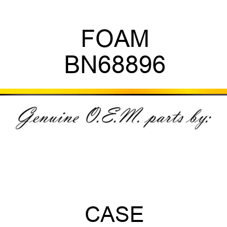 FOAM BN68896