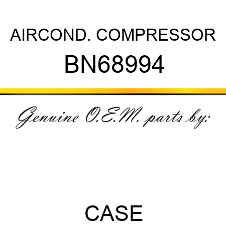 AIRCOND. COMPRESSOR BN68994