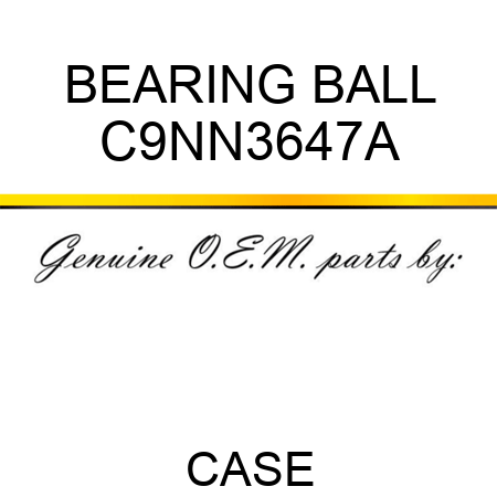BEARING, BALL C9NN3647A