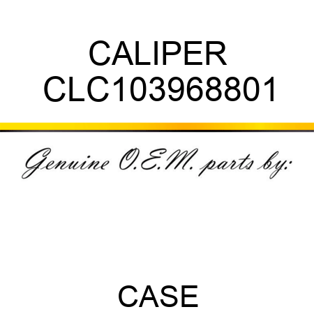 CALIPER CLC103968801