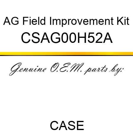 AG Field Improvement Kit CSAG00H52A