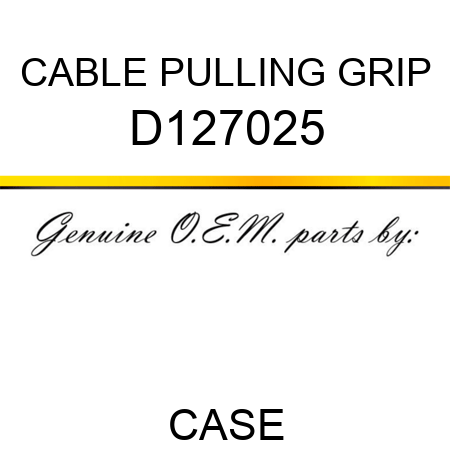 CABLE PULLING GRIP D127025