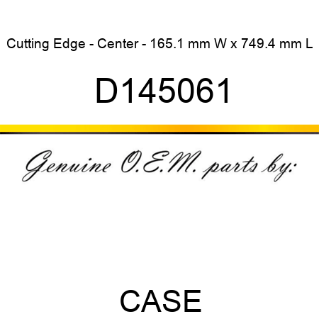 Cutting Edge - Center - 165.1 mm W x 749.4 mm L D145061