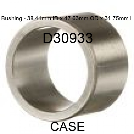 Bushing - 38.41mm ID x 47.63mm OD x 31.75mm L D30933