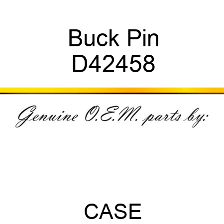 Buck Pin D42458