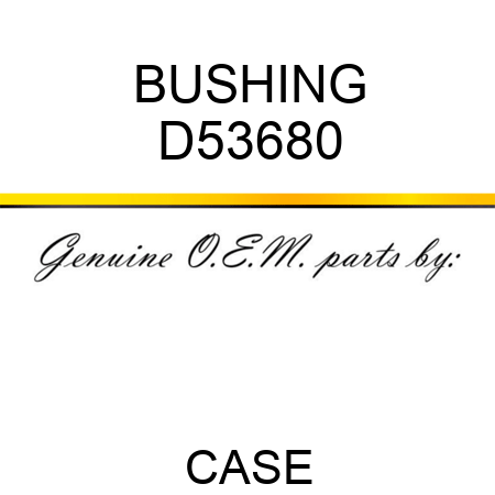 BUSHING D53680