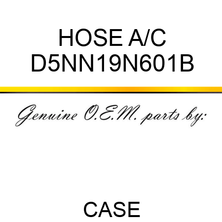 HOSE, A/C D5NN19N601B