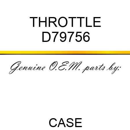THROTTLE D79756
