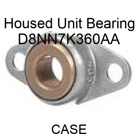 Housed Unit Bearing D8NN7K360AA