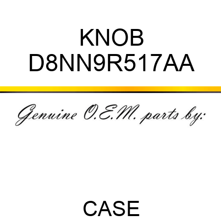 KNOB D8NN9R517AA