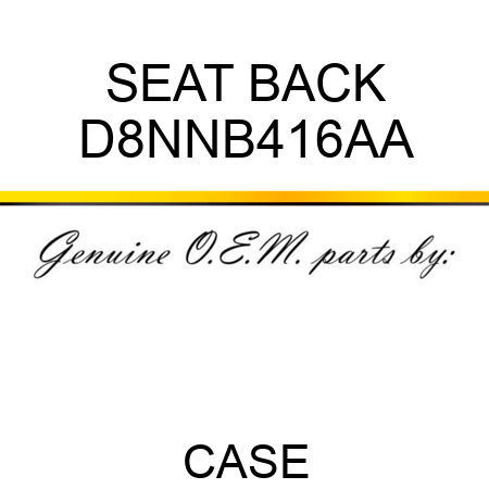 SEAT, BACK D8NNB416AA