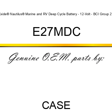 Exide® Nautilus® Marine and RV Deep Cycle Battery - 12-Volt - BCI Group 27 E27MDC