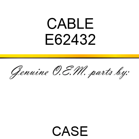 CABLE E62432