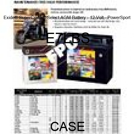 Exide® SuperCrank® Select AGM Battery - 12-Volt - PowerSport E7LBS