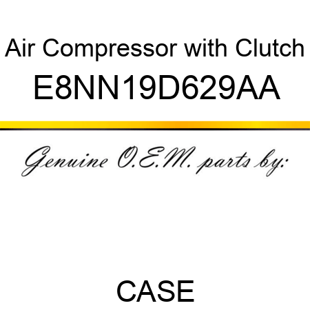 Air Compressor with Clutch E8NN19D629AA