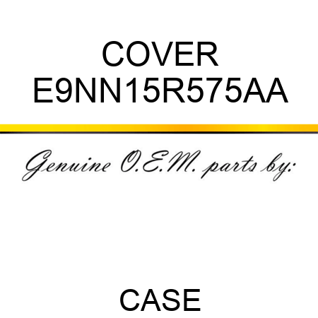 COVER E9NN15R575AA