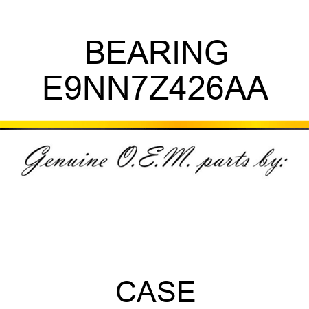 BEARING E9NN7Z426AA