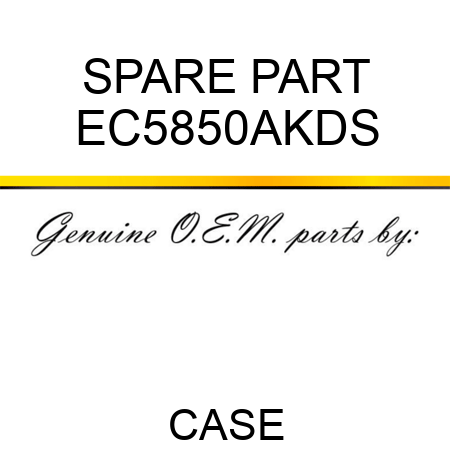 SPARE PART EC5850AKDS