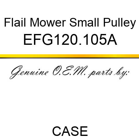 Flail Mower Small Pulley EFG120.105A