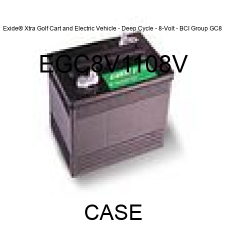 Exide® Xtra Golf Cart and Electric Vehicle - Deep Cycle - 8-Volt - BCI Group GC8 EGC8V1108V