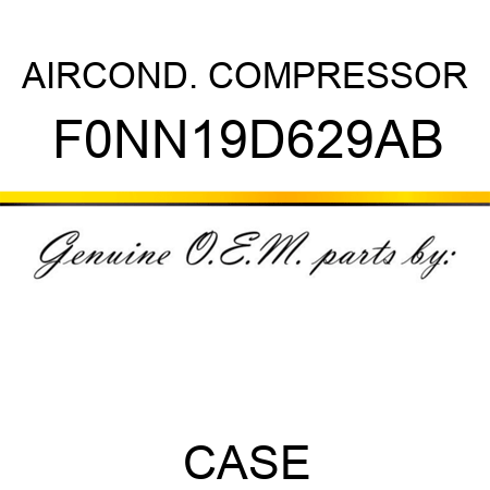 AIRCOND. COMPRESSOR F0NN19D629AB