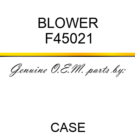 BLOWER F45021