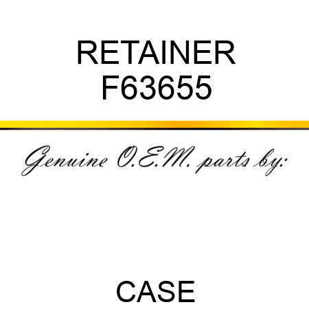 RETAINER F63655