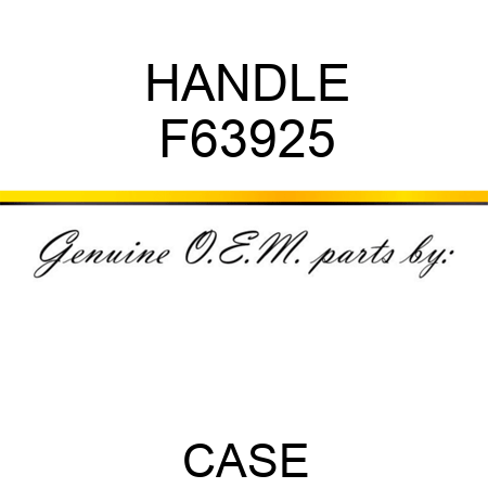 HANDLE F63925