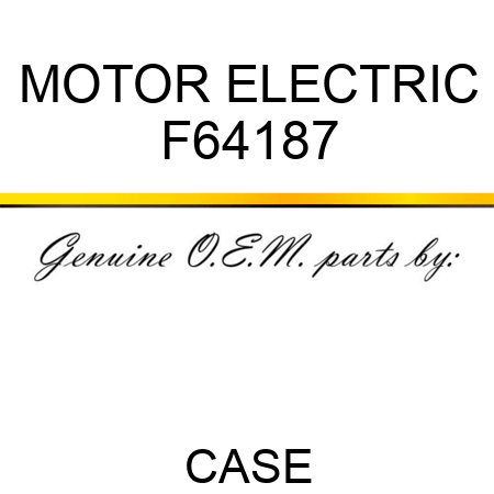 MOTOR, ELECTRIC F64187
