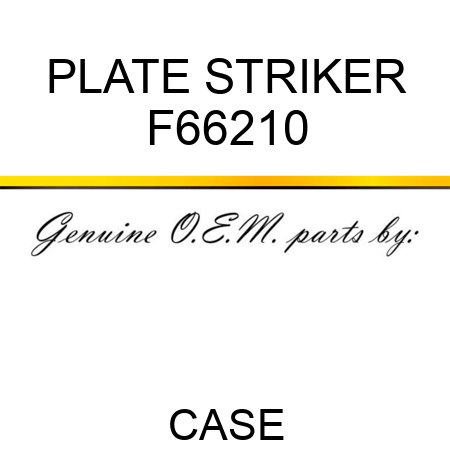 PLATE, STRIKER F66210