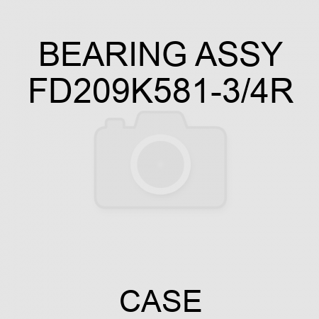 BEARING ASSY FD209K581-3/4R