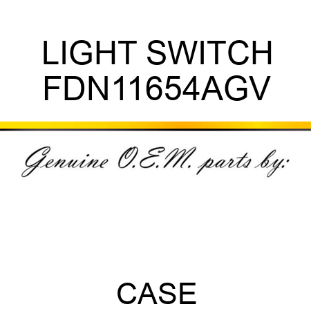LIGHT SWITCH FDN11654AGV