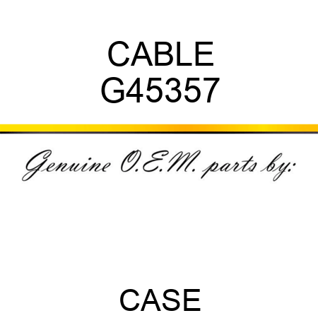 CABLE G45357