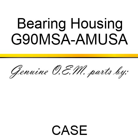Bearing Housing G90MSA-AMUSA