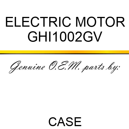 ELECTRIC MOTOR GHI1002GV