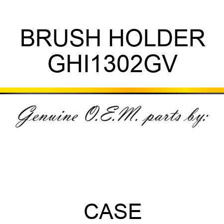 BRUSH HOLDER GHI1302GV