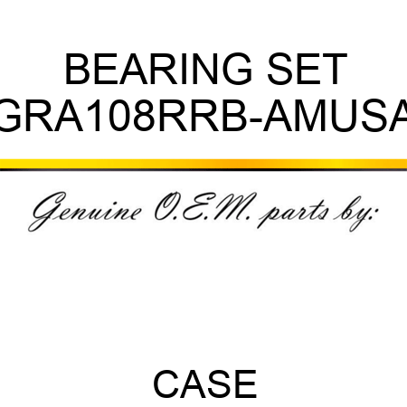 BEARING SET GRA108RRB-AMUSA