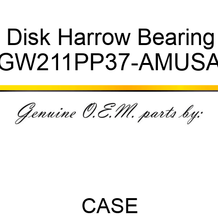 Disk Harrow Bearing GW211PP37-AMUSA