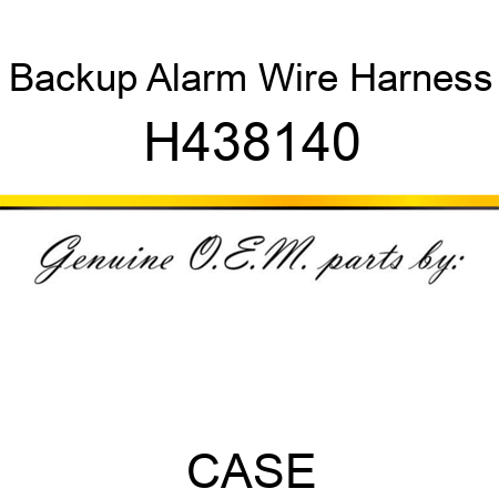 Backup Alarm Wire Harness H438140