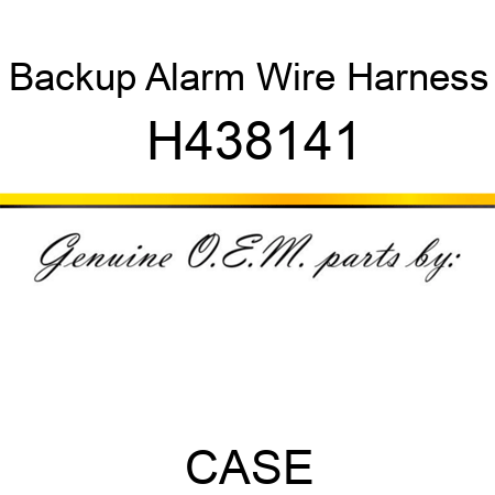 Backup Alarm Wire Harness H438141