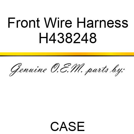 Front Wire Harness H438248
