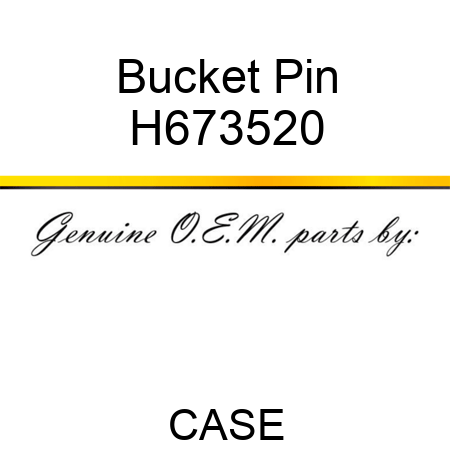 Bucket Pin H673520