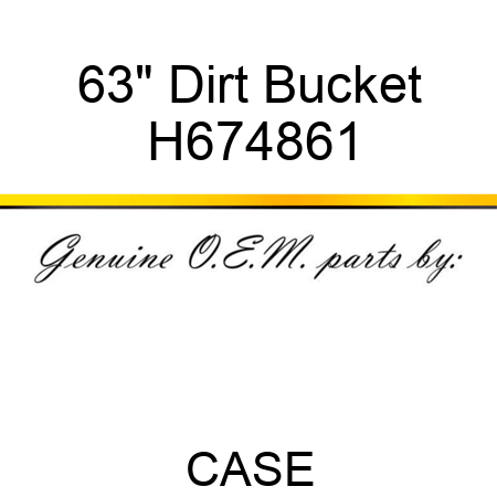 63" Dirt Bucket H674861