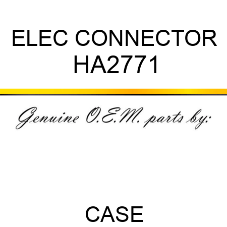 ELEC CONNECTOR HA2771