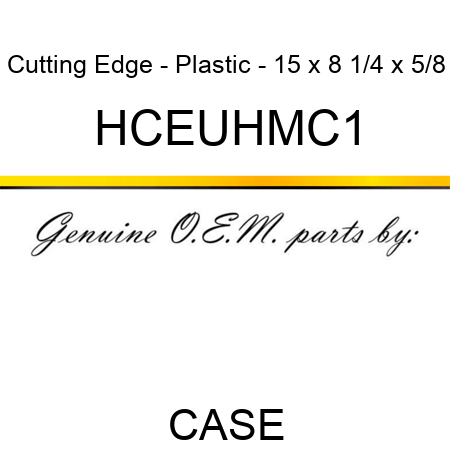 Cutting Edge - Plastic - 15 x 8 1/4 x 5/8 HCEUHMC1